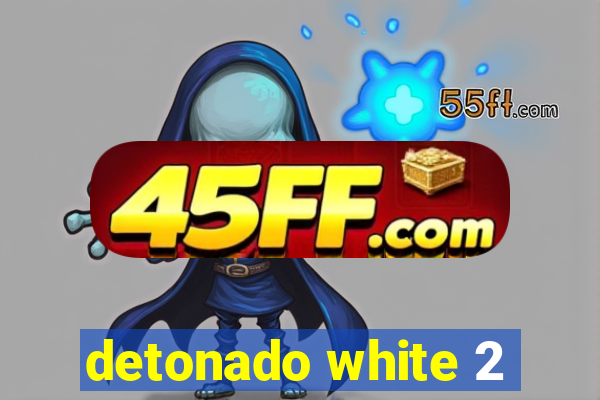 detonado white 2